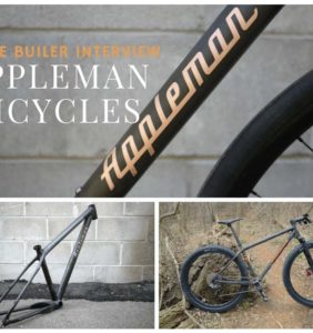 Appleman Bicycles Interview